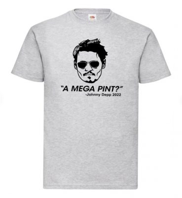 Mega Pint Johnny Depp T-Shirt, Social Justice T-Shirt, Support Johnny, Funny Mega Pint Shirt