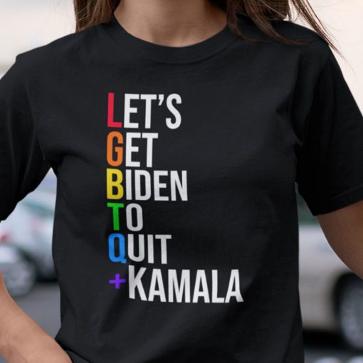 Let’s Get Biden To Quit + Kamala LGBTQ T Shirt