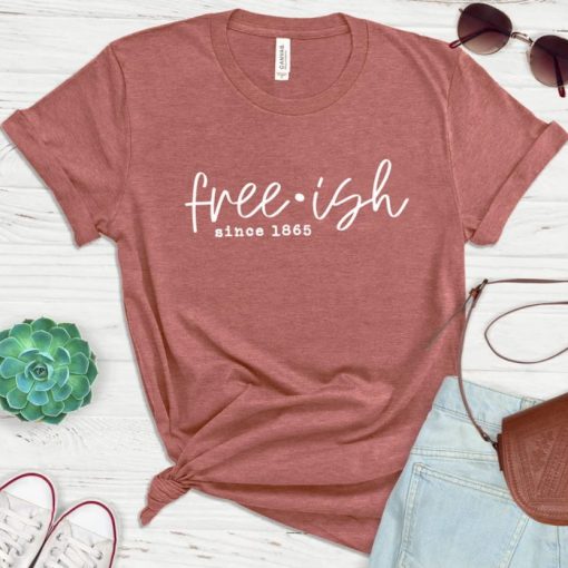 Black History Month Tee Freeish Since 1865 T Shirt