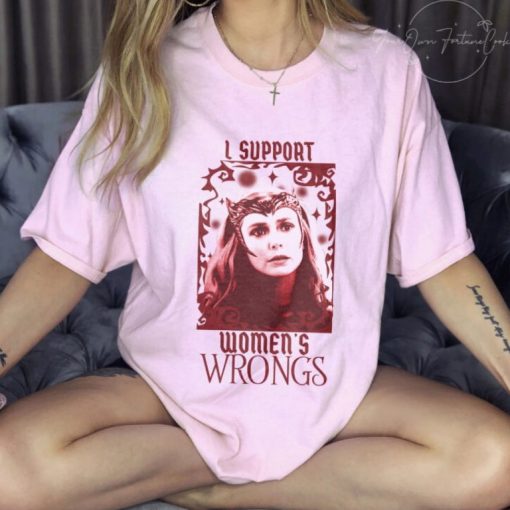 I Support Women’s Wrongs Maximoff 1989 Wandavision Doctor Strange 2 T Shirt