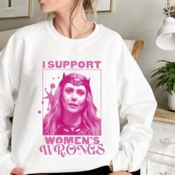 I Support Women’s Wrongs Wanda Maximoff T Shirt