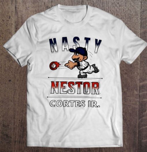 New York Nasty Nestor Cortes Jr T Shirt
