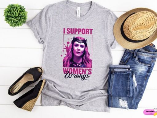 Scarlet Witch I Support Women’s Wrongs Funny MCU Shirt