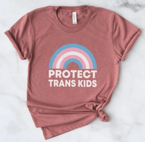 Protect Trans Kids Shirt, Transgender Rights Tee, LGBTQIA T-Shirt, Trans Pride Flag Rainbow Top, Social Justice T Shirt
