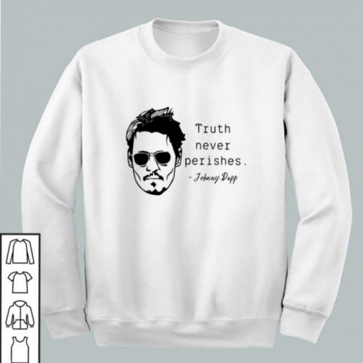 Truth Never Perishes Shirt Mega Pint to Johnny Shirt Justice for Johnny Depp