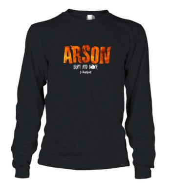 Arson J Hope Shirt 2