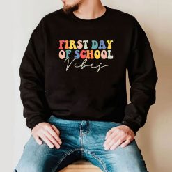 Back To School Vibes Happy First Day of School for Teachers T Shirt 2