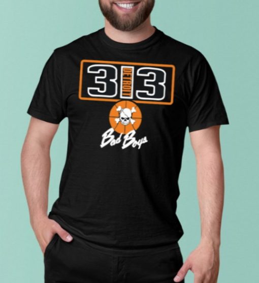 Detroit Bad Boys 313 Shirt