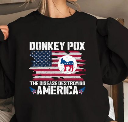 Donkey Pox The Disease Destroying America Funny Anti Biden T Shirt 2