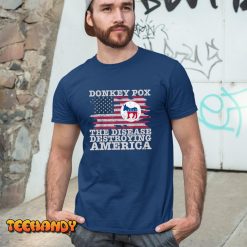 Donkey Pox Wonky Donkey Pox the Disease Destroying America T Shirt img3 t6