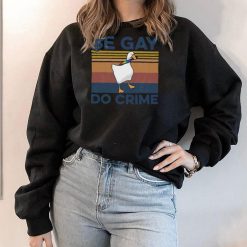 Duck be gay do crime vintage shirt