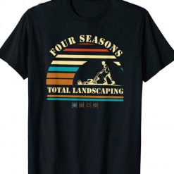 Four Season Total Landscaping Sunset Vintage For Gardeners T Shirt