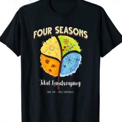 Four Seasons Landscaping Funny Plant Shirt