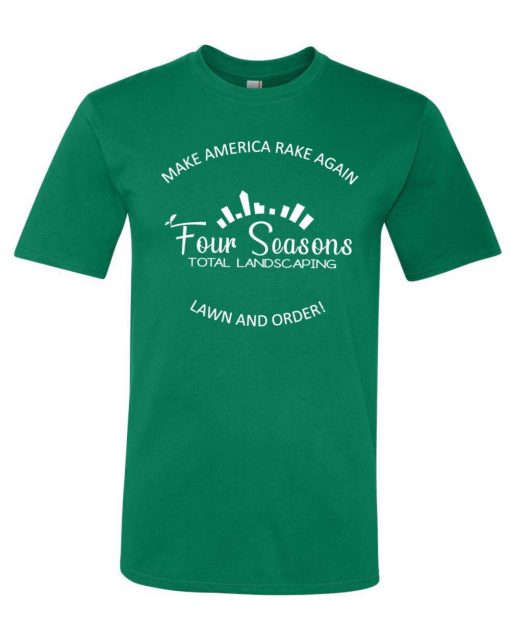 Four Seasons Total Landscaping T-Shirt