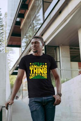 Its a Jamaican Thing Yuh Nah Guh Understand Jamaica T Shirt img2 T15