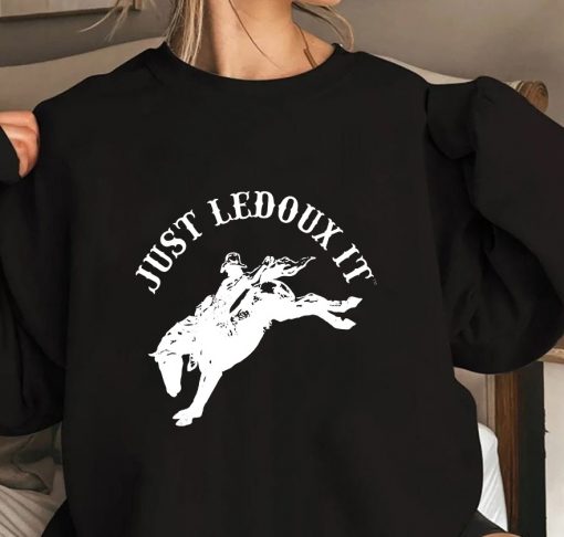 Just Ledoux It Cowboy Whiskey Wine Lover T-Shirt