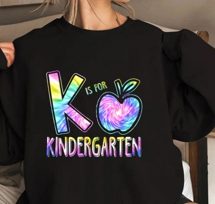K Is For Kindergarten Teacher Tie Dye Back to School Kinder T Shirt 2