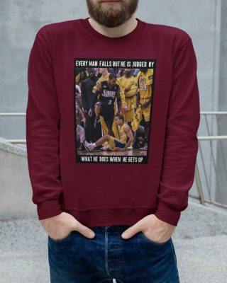 Lebron James Wearing Every Man Falls But He Is Judged By What He Does When He Gets Up New T Shirt 2