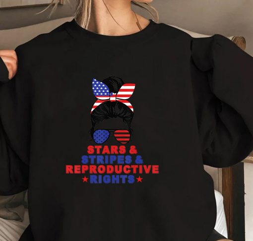 Messy Bun Stars Stripes & Reproductive Rights 4th Of July T-Shirt