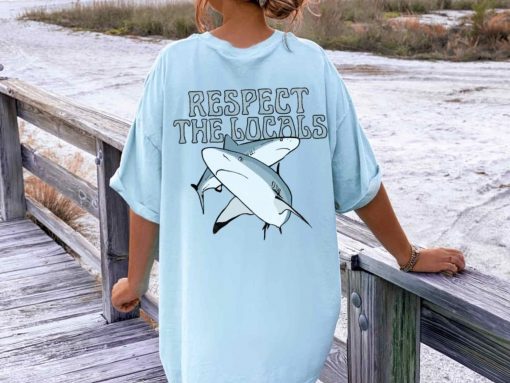 Respect The Locals Environmentalist Sea Animal Shirt