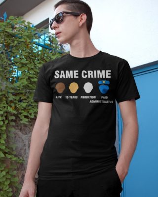 Same Crime T Shirt 3