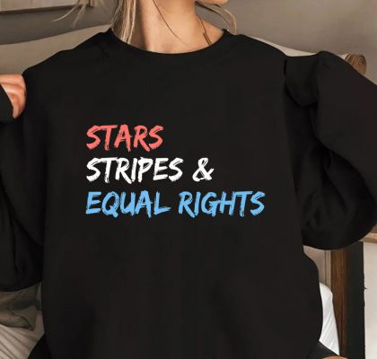 Stars Stripes And Equal Rights 4th Of July Womens Rights T Shirt 2