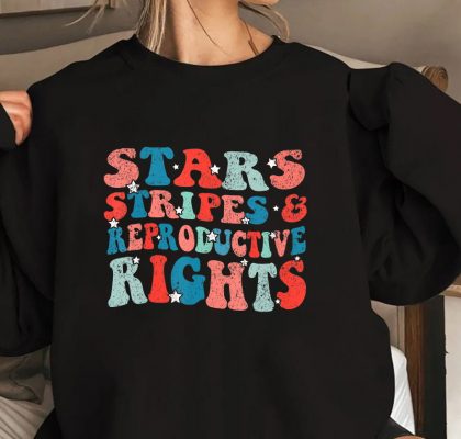Stars Stripes Reproductive Rights Patriotic 4th Of July T Shirt 3