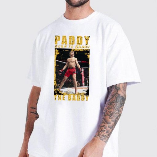 The Baddy Paddy Born To Brawl T-Shirt