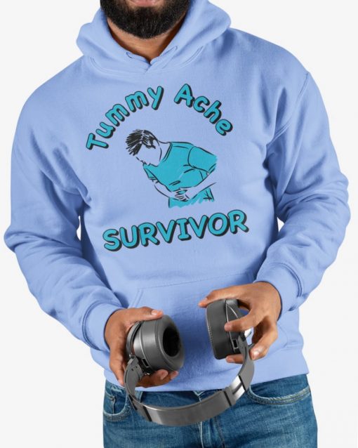 Tummy Ache Survivor Shirt