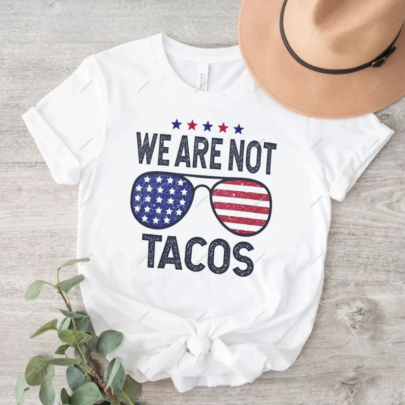 We Are Not Tacos Jill Biden Breakfast Tacos T Shirt