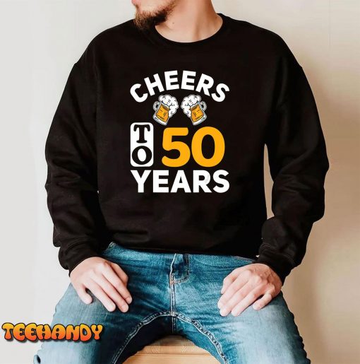 50th Birthday Man Woman Cheers To 50 Years T-Shirt