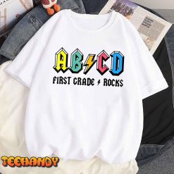 ABCD First Grade Rocks Back To School 1st Grade Teacher T-Shirt
