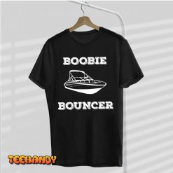 Boobie Bouncer Funny Boating Sailing Sailboat Boat Lover T Shirt img1 C9