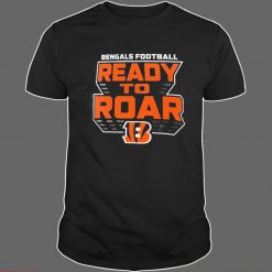 Cincinnati Bengals Football Ready To Road T Shirt 2