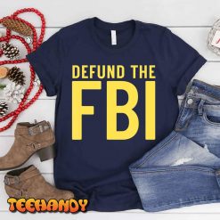 Defund the FBI Anti Government Political T Shirt img3 3