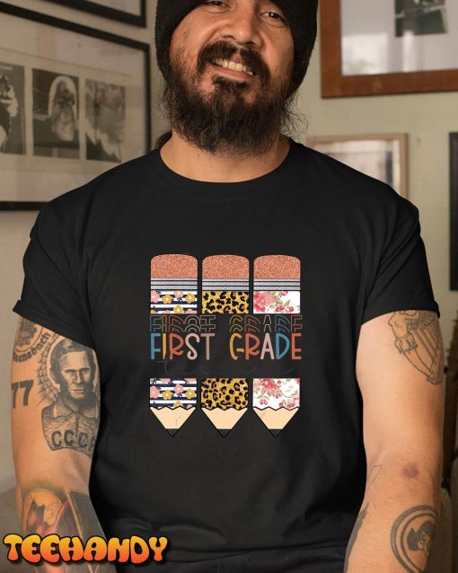 First Grade Teacher Funny Leopard Pencil Back To School T-Shirt