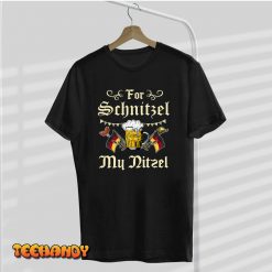 For Schnitzel My Nitzel Funny Oktoberfest Gift T Shirt img2 C9