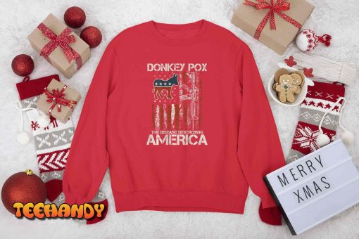 Funny Biden Donkey Pox The Disease Destroying America Back T-Shirt