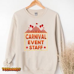 Funny Carnival Event Staff Circus Theme Quote Carnival T Shirt img3 t3 1