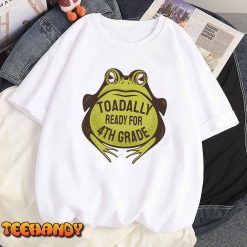 Funny Toad Frog Pun Toadally Ready for Fourth Grade T Shirt img1 8