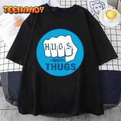 HUGS NOT THUGS T Shirt img2 C12
