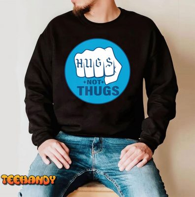 HUGS NOT THUGS T Shirt img3 C4