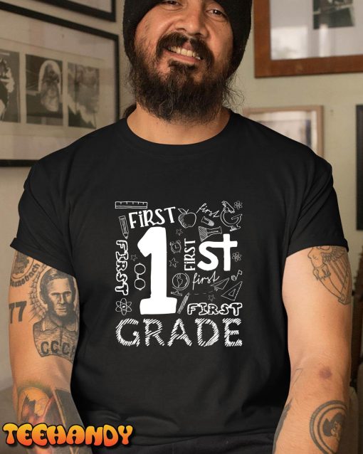 Hello 1st Day Of 1st Grade Teacher And Going To First Grade T-Shirt