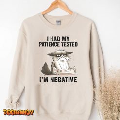 I Had My Patience Tested Im Negative Cat Funny sarcasm T Shirt img3 t3