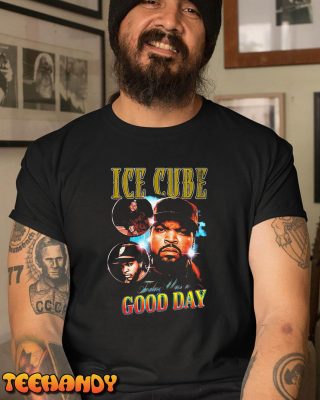 Ice Cube Good Day Unisex T Shirt img3 C1