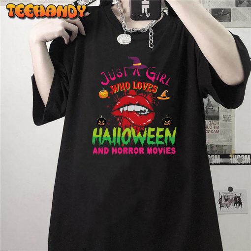 Just A Girl Who Loves Halloween And horror Movies – Perfect Gift For Horror Movies Lovers Unisex Hoodie