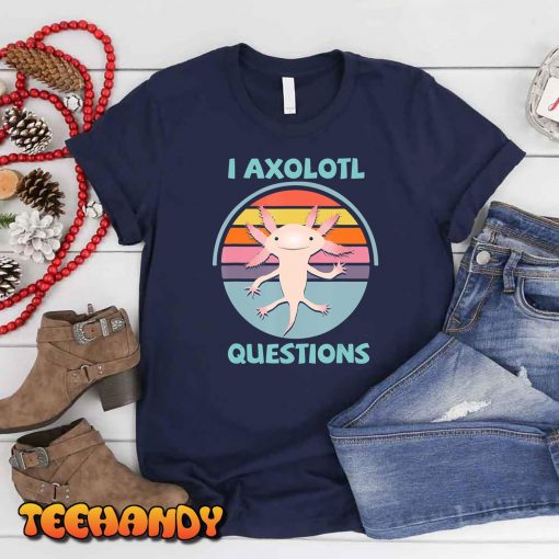 Kawaii I Axolotl Questions Funny Axolotl Lover Kids Teens T-Shirt