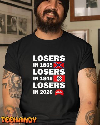 Losers in 1865 Losers in 1945 Losers in 2020 T Shirt img3 C1