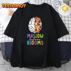 Maslow Before Blooms SPED Teacher School Psychologist Psych T Shirt img2 C12