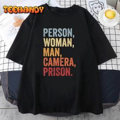 Person Woman Man Camera PRISON T Shirt img2 C12